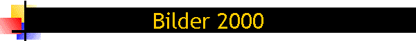 Bilder 2000