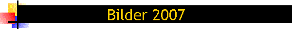 Bilder 2007